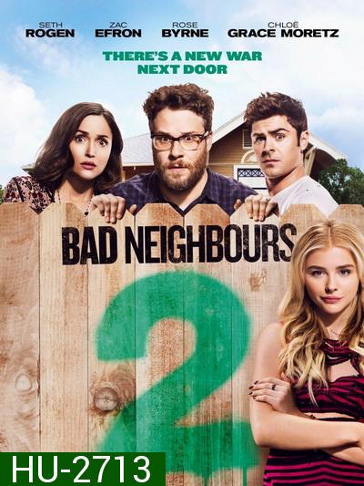 Bad Neighbors 2: Sorority Rising (2016) เพื่อนบ้าน มหา(บรร)ลัย 2