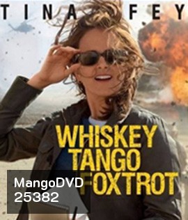 Whiskey Tango Foxtrot (2016) เหยี่ยวข่าวอเมริกัน