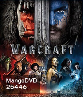 Warcraft (2016) กำเนิดศึกสองพิภพ