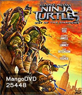 Teenage Mutant Ninja Turtles: Out of the Shadows (2016) เต่านินจา: จากเงาสู่ฮีโร่ 3D