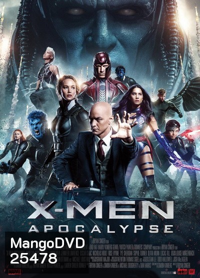 X-Men Apocalypse X-เม็น อะพอคคาลิปส์
