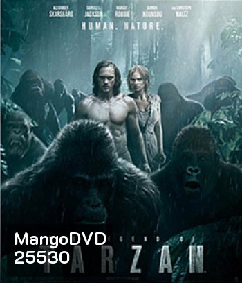 The Legend of Tarzan (2016) ตำนานแห่งทาร์ซาน