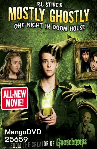 R.L. Stine's Mostly Ghostly 3: One Night In Doom House ขบวนการกุ๊กกุ๊กกู๋ ตอน ตอน คืนอาถรรพ์บ้านผีสิง ( มาสเตอร์ บรรยายไทย )