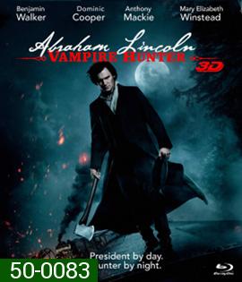 Abraham Lincoln: Vampire Hunter (2012) ประธานาธิบดี ลินคอล์น นักล่าแวมไพร์ 3D (Full)