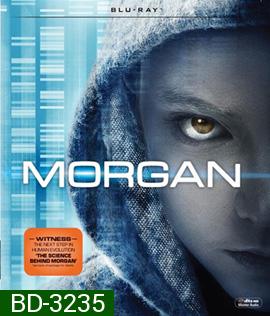 Morgan (2016) มอร์แกน ยีนส์มรณะ