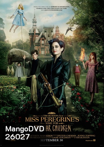 MISS PEREGRINE บ้านเพริกริน เด็กสุดมหัศจรรย์