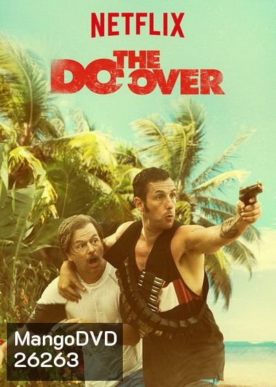 The Do-Over 2016 ( มาสเตอร์ บรรยายไทย )