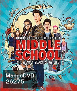 Middle School: The Worst Years of My Life (2016) โจ๋แสบ แหกกฏเกรียน