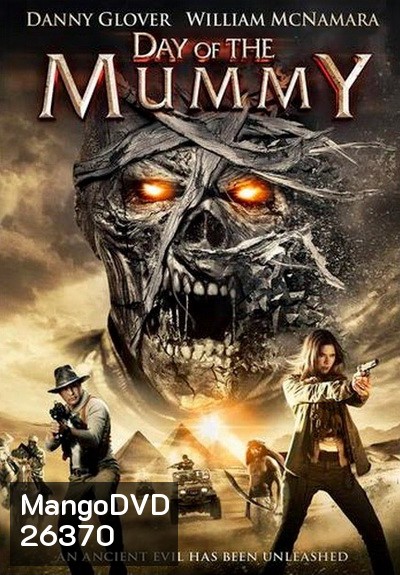 Day Of The Mummy ศิลาอาถรรพ์มัมมี่สยอง