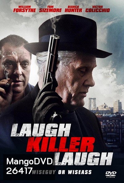 Laugh Killer Laugh เดือดอำมหิต