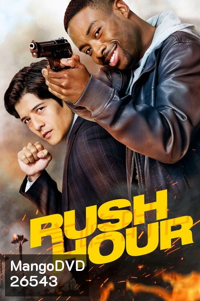 RUSH HOUR คู่ฟัด อัดเต็มสปีด SEASON 1 EP.1-EP.13 (จบ)