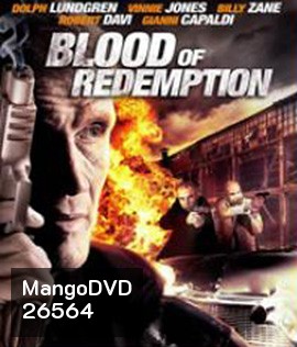 Blood of Redemption (2013) บัญชีเลือดล้างเลือด