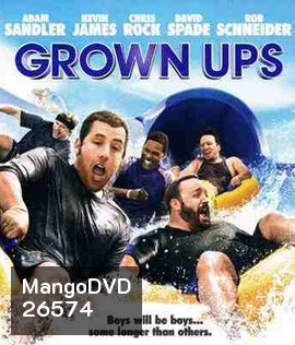 Grown Ups (2010) ขาใหญ่ วัยกลับ