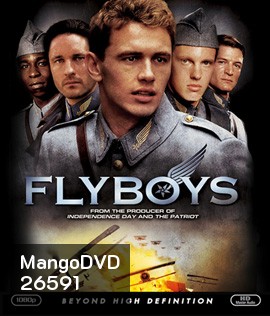 Flyboys (2006) คนบินประจัญบาน