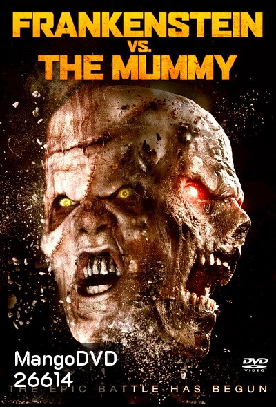 Frankenstein Vs. The Mummy แฟรงเกนสไตน์ ปะทะ มัมมี่