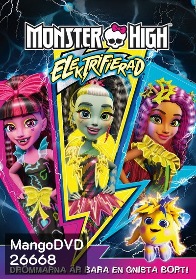 Monster High Electrified มอนสเตอร์ ไฮ ปีศาจสาวพลังไฟฟ้า