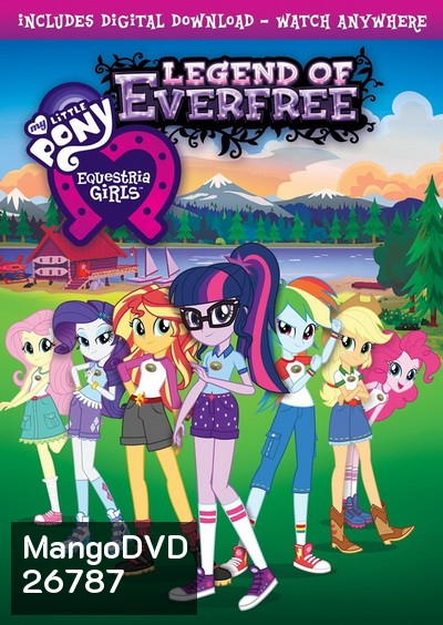 My little PONY Equestria Girls Legend of Everfree