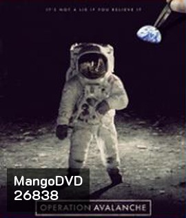Operation Avalanche (2016) ปฏิบัติการลวงโลก