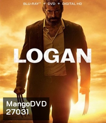 Logan (2017) โลแกน เดอะ วูล์ฟเวอรีน