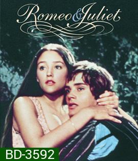 Romeo and Juliet (1968) โรมีโอและจูเลียต [ได้ออสการ์ 2 รางวัล]