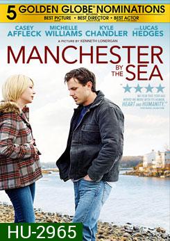 Manchester by the Sea (2017) แค่ใครสักคน