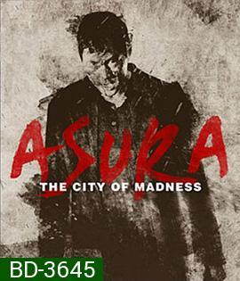 Asura: The City of Madness (2016)