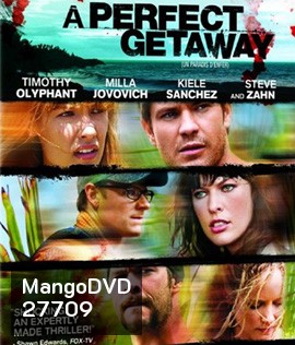 A Perfect Getaway (2009) เกาะสวรรค์ขวัญผวา