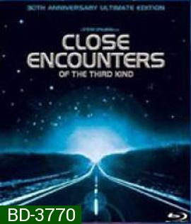 Close Encounters of the Third Kind (1977) ผจญภัยมนุษย์ต่างดาว