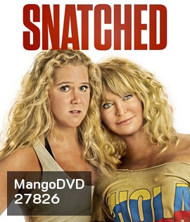 Snatched (2017) แม่ ลูก ลุย