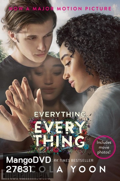 Everything Everything (2017) ทุกสิ่ง ทุก ๆ สิ่ง คือเธอ
