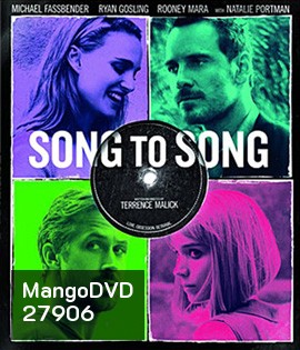 Song to Song (2017) เสียงของเพลงส่งถึงเธอ