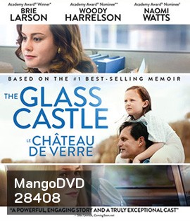 The Glass Castle (2017) วิมานอยู่ที่ใจ