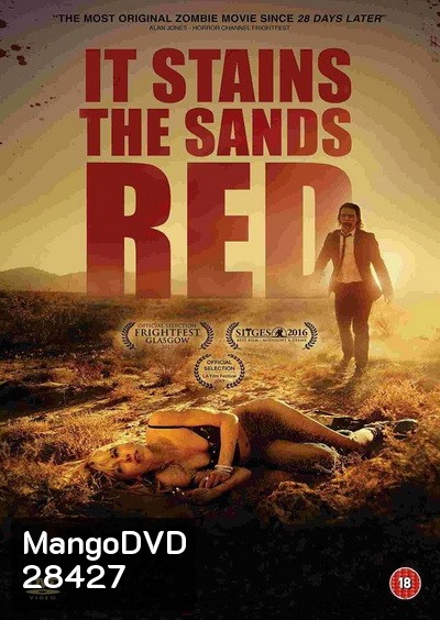 IT STAINS THE SANDS RED (2017) ซอมบี้ทะเลทราย