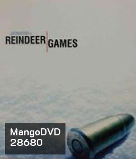 Reindeer Games (2000) เกมคนมหาประลัย (มีพากษ์ไทย-อังกฤษ สลับกัน)