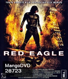 Red Eagle (2010) อินทรีย์แดง
