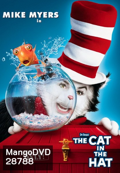 Dr. Seuss s the CAT in the HAT (2003) เดอะ แคท เหมียวแสบใส่หมวกซ่าส์