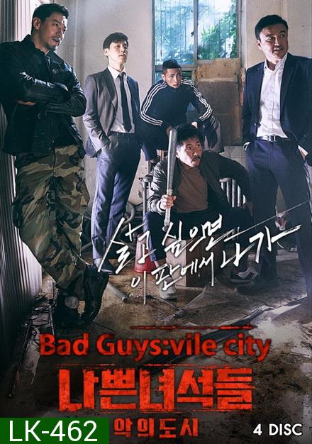 Bad Guys City of Evil ( 16 ตอนจบ )