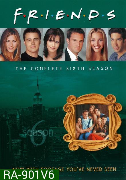 Friends Season 6 ( 25 ตอนจบ ไม่มีตอนที่ 3 )