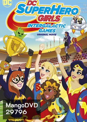 DC Super Hero Girls: Intergalactic Games