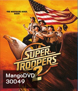 Super Troopers 2 (2018)