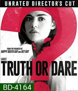Truth or Dare (2018) จริงหรือกล้า...เกมสยองท้าตาย