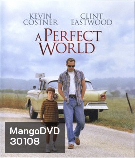 A Perfect World (1993) คนจริงโลกทรนง