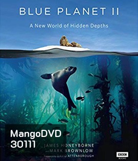 Blue Planet II (2017) A New World of Hidden Depths