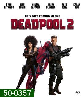 Deadpool 2 (2018) เดดพูล 2 (Theatrical Version) (Run Time : 119 mins)