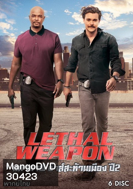 LETHAL WEAPON SEASON 2 คู่มหากาฬ ซ่าส์สะท้านเมือง ปี 2 ( EP.1-EP.22 จบ )