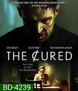 The Cured (2018) ซอมบี้กำเริบคลั่ง