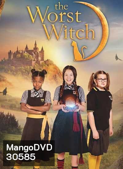 The Worst Witch Season 2 โอมเพี้ยง! แม่มดน้อยสู้ตาย 2