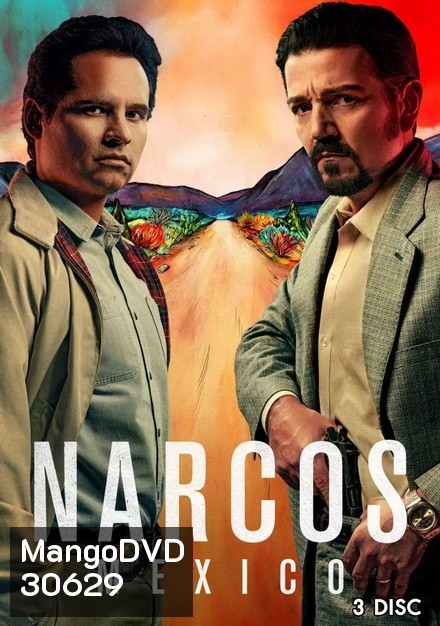 NARCOS MEXICO SEASON 1 [ EP1-EP10 จบ ]