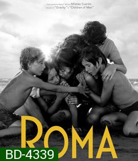 Roma (2018) โรม่า [ภาพ ขาว-ดำ]