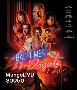 Bad Times at the El Royale (2018) ห้วงวิกฤตที่ เอล โรแยล